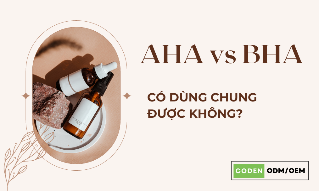 AHA và BHA có dùng chung được không?